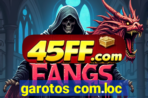 garotos com.loc